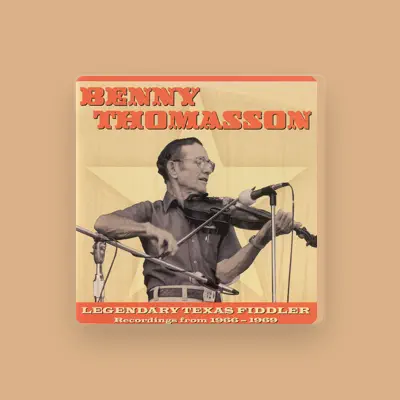 Listen to Benny Thomasson, watch music videos, read bio, see tour dates & more!