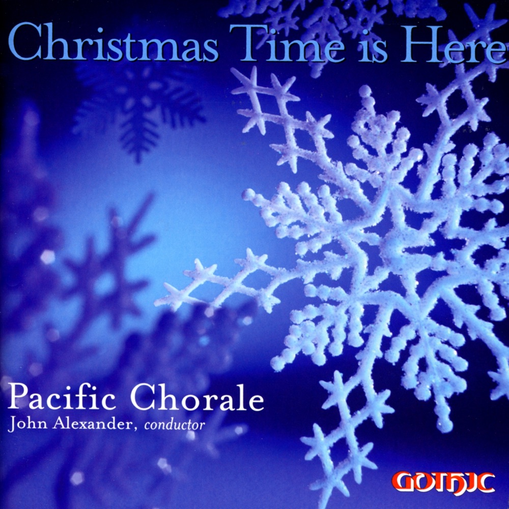 Обложка альбома «Christmas Time is Here» — Studio organist, Studio chamber orchestra, John Alexander, Pacific Chorale, Mindy Ball, Jason Alexander & Anonymous