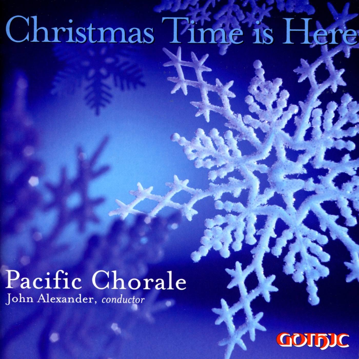 Christmas Time is Here by Studio organist, Studio chamber orchestra, John Alexander, Pacific Chorale, Mindy Ball, Jason Alexander & Anonymous album cover