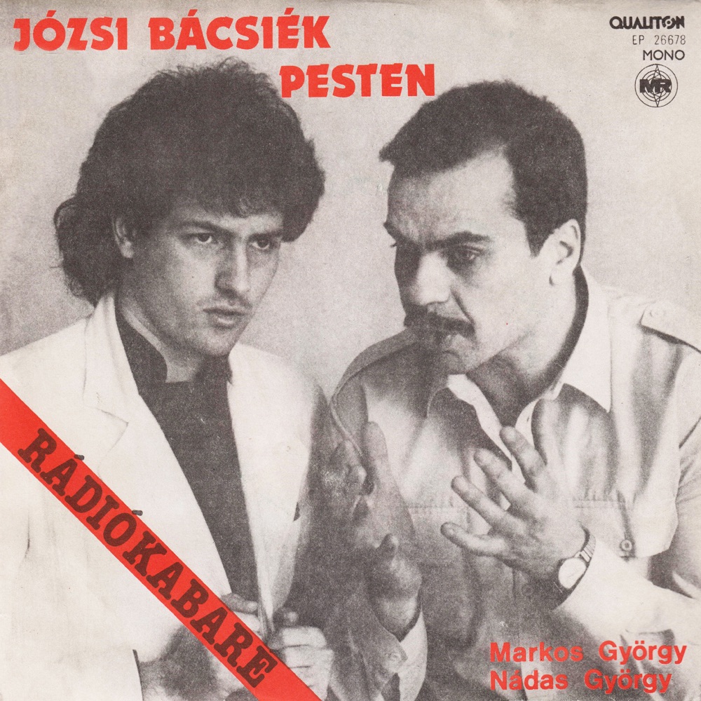 Rádiókabaré - Józsi bácsiék Pesten - EP