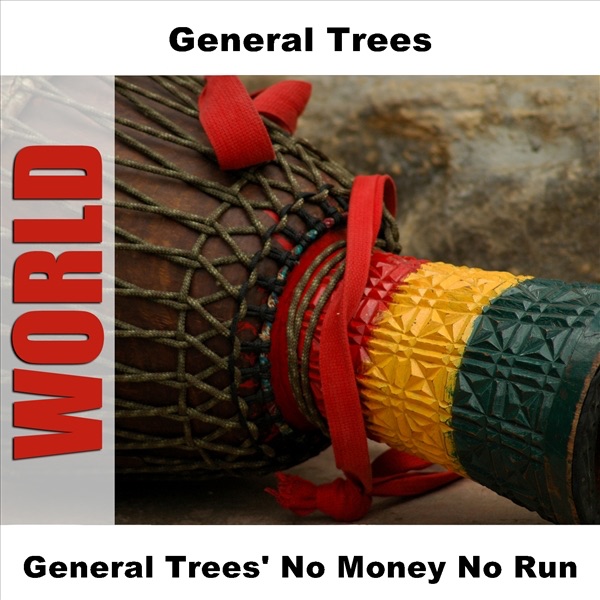 Обложка альбома «General Trees' No Money No Run» — General Trees