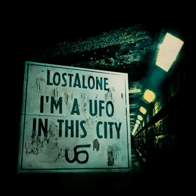 I'm a Ufo In This City (Deluxe Edition) - Lostalone