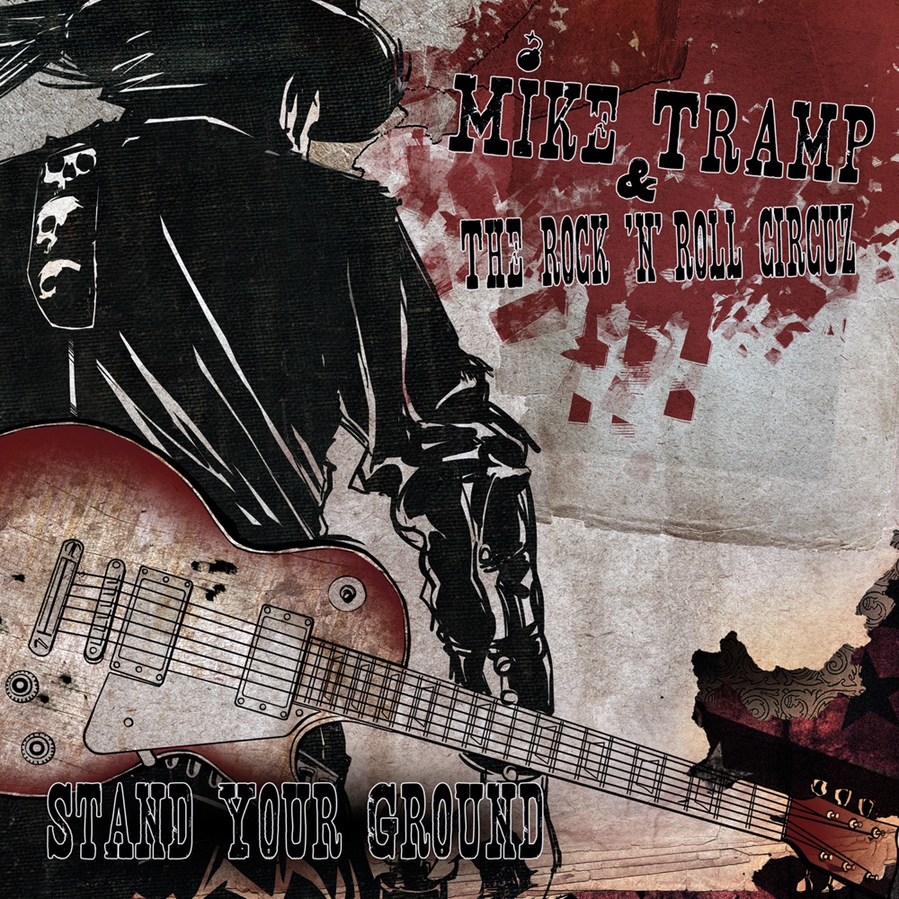 Stand Your Ground by Mike Tramp & The Rock 'N' Roll Circuz album cover