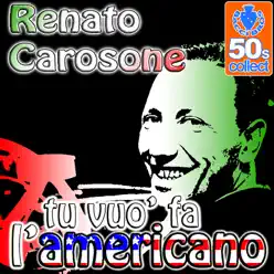 Tu Vuo' Fa L'Americano - Single - Renato Carosone