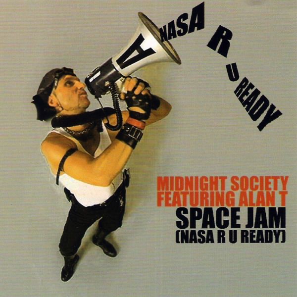 Space Jam / Nasa R U Ready (feat. Alan T) - EP