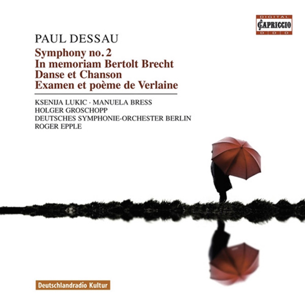 Обложка альбома «Dessau, P.: In Memoriam Bertolt Brecht - Symphonies Nos. 1-2 - Danse Et Chanson - Examen - Les Voix» — Deutsches Symphonie-Orchester Berlin, Roger Epple, Ksenija Lukic, Manuela Bress & Holger Groschopp
