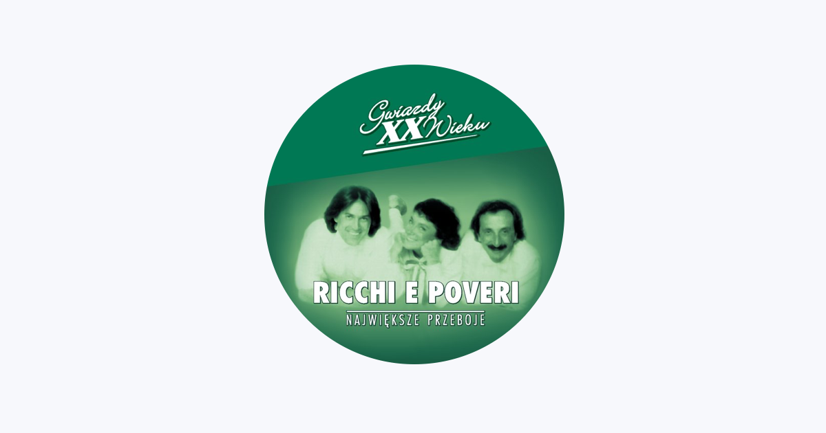 Ricchi E Poveri - Grandi Successi - Album by Ricchi & Poveri - Apple Music