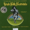 The Very Best of the Original Legendary Irish Folk Festivals, Vol. 1