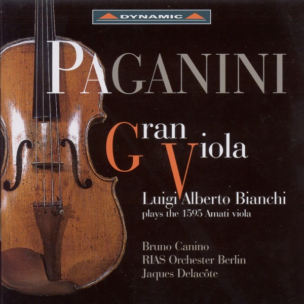 Viola Recital: Bianchi, Luigi Alberto - Paganini, N. - Kreisler, F. - Sarasate, P. (Paganini Gran Viola - Bianchi Plays the 1595 Amati Viola)