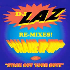 Stick Out Your Butt (Dub Mix) DJ Laz