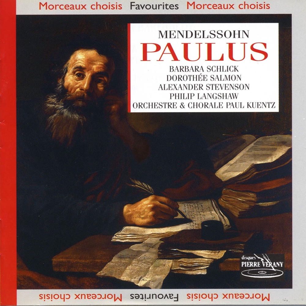 Обложка альбома «Mendelsohnn : Paulus Oratorio, Op. 36» — Orchestre & Chorale Paul Kuentz, Barbara Schlick, Dorothé Salmon, Alexander Stevenson & Philip Langshaw