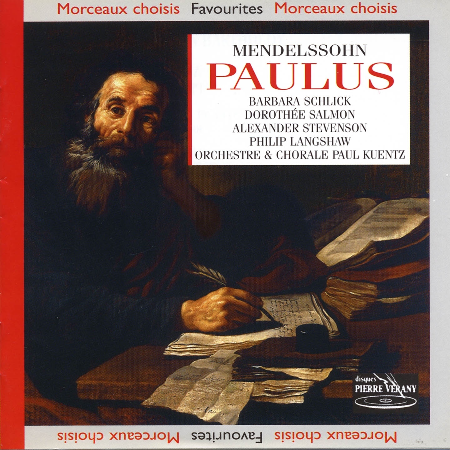Mendelsohnn : Paulus Oratorio, Op. 36 by Orchestre & Chorale Paul Kuentz, Barbara Schlick, Dorothé Salmon, Alexander Stevenson & Philip Langshaw album cover