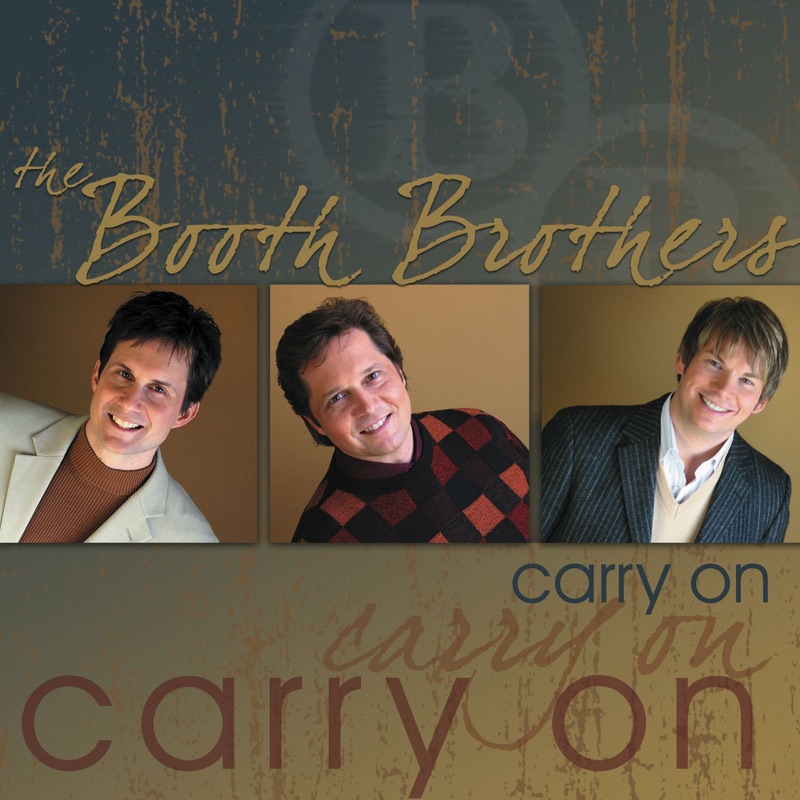 Booth Brothers She Still Remembers Jesus Name No More - Booth Brothers: Song Lyrics, Music Videos & Concerts
