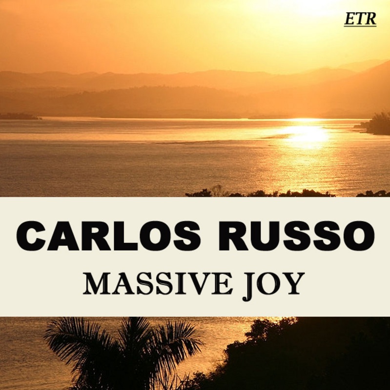 Обложка альбома «Massive Joy - EP» — Carlos Russo