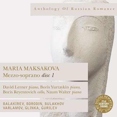 Anthology of Russian Romance: Maria Maksakova, Vol. 1