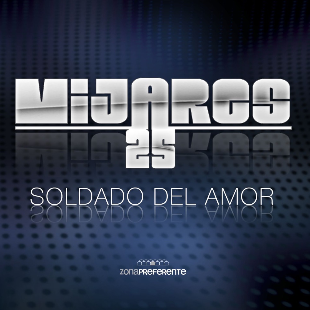 Обложка альбома «Soldado del Amor - Single» — Mijares