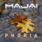 Phoria - Majai lyrics