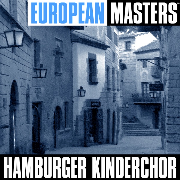 European Masters: Hamburger Kinderchor