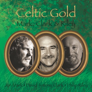 Celtic Clark, Mark and Philip Riley: Celtic Collection