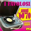 I favolosi anni '60 - '70, vol. 1, 2010