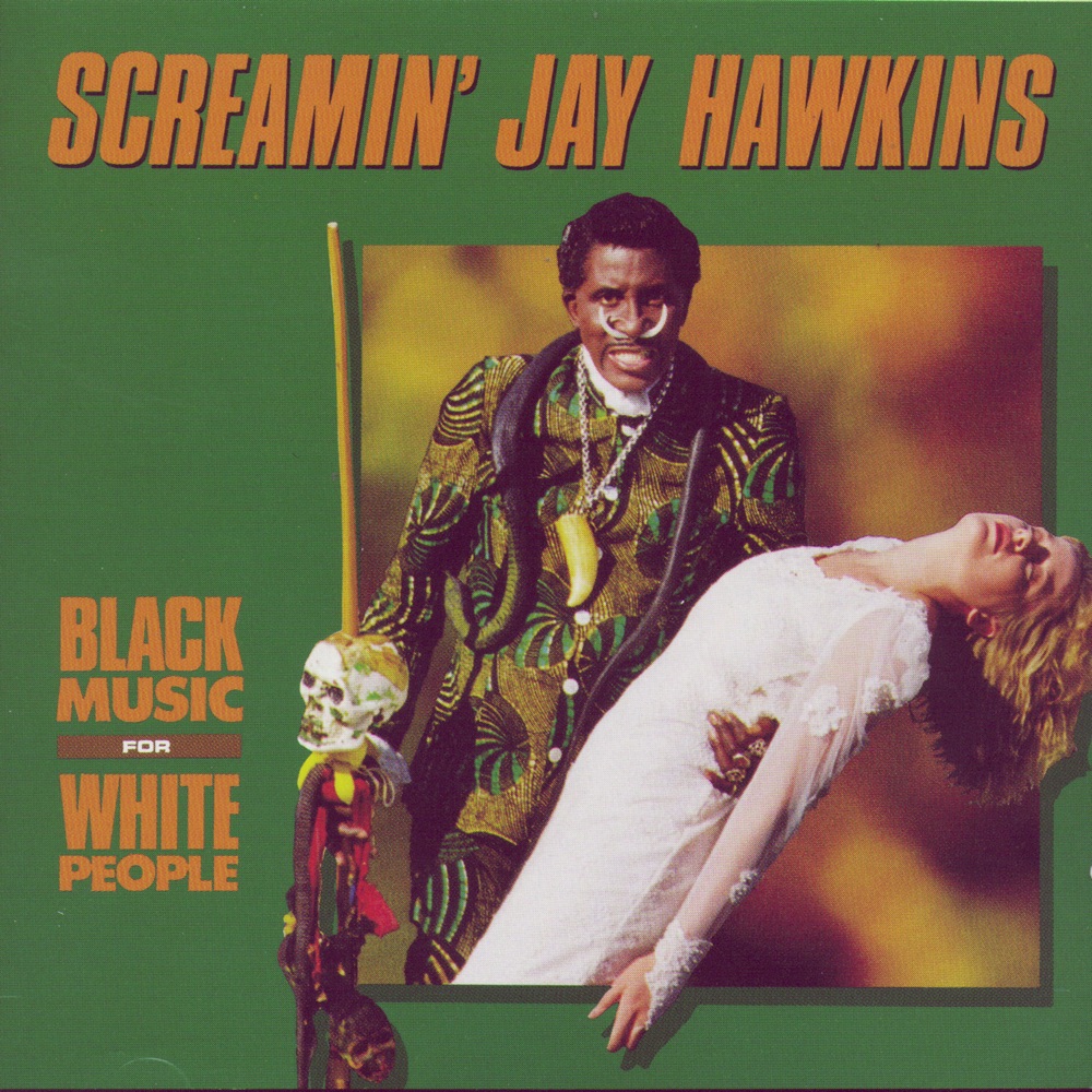 Обложка альбома «Black Music for White People» — Screamin' Jay Hawkins