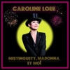 Caroline Loeb Di doo dah (Gainsbourg) (feat. Laurent Derache) Mistinguett, Madonna et moi - EP