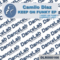 Keep On Funky - Single - Camilo Diaz