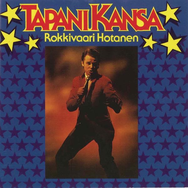 Обложка альбома «Rokkivaari Hotanen» — Tapani Kansa