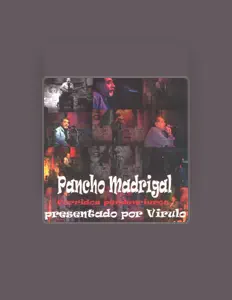 Pancho Madrigal을(를) 듣고, 뮤직 비디오를 보고, 약력을 읽고, 투어 일정 등을 확인하세요!