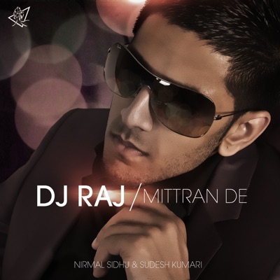 Mittran De (feat. Nirmal Sidhu & Sudesh Kumari) - Single