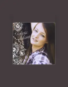 Listen to Felicia Adams, watch music videos, read bio, see tour dates & more!