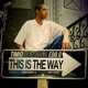 This Is the Way feat Edo G Single