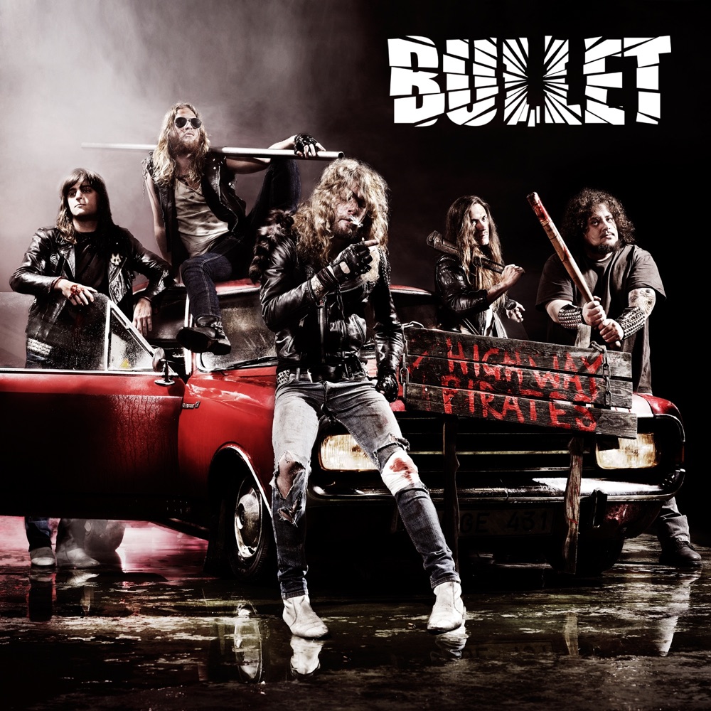 Highway Pirates by Bullet album cover