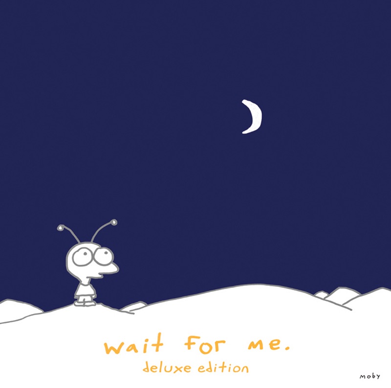 Wait for Me (Deluxe Edition)