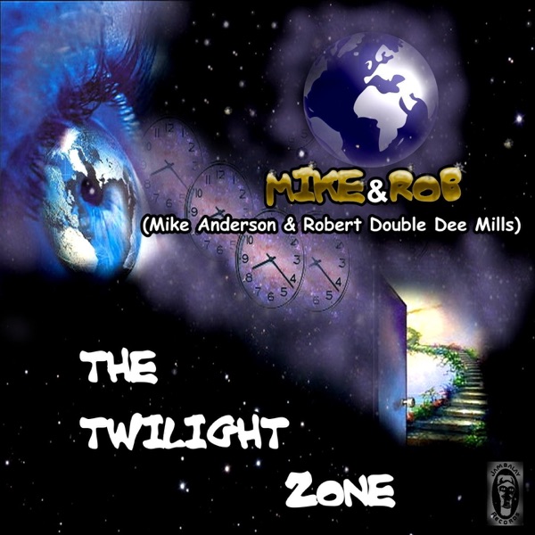 The Twilight Zone (Mike Anderson & Robert Double Dee Mills) - EP