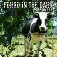 Forrowest — Forro In the Dark
