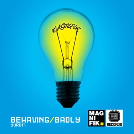 Behaving Badly (Nightriders vs. Diamond Lights Vocal Remix) Magnifik