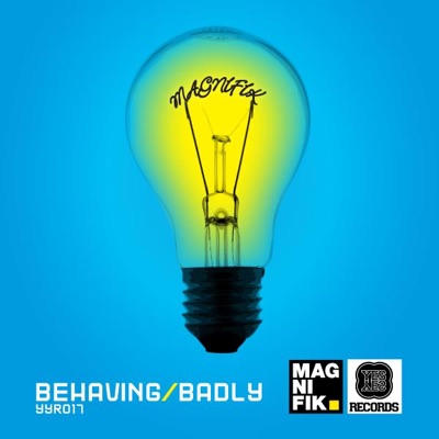 Behaving Badly (Remixes) - EP