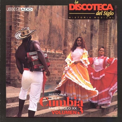 Historia de la Cumbia en el Siglo XX, Vol. 3