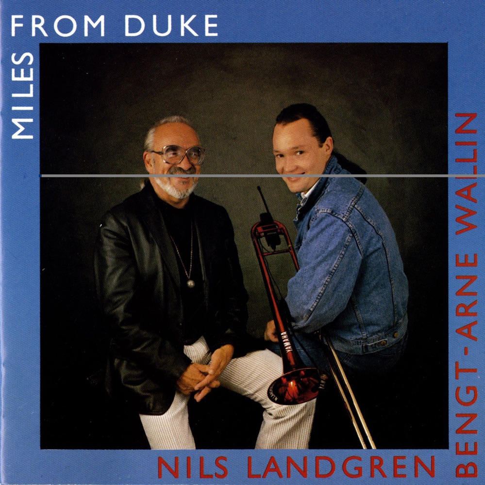 Обложка альбома «Miles from Duke» — Danish Radio Big Band, Bengt-Arne Wallin & Nils Landgren