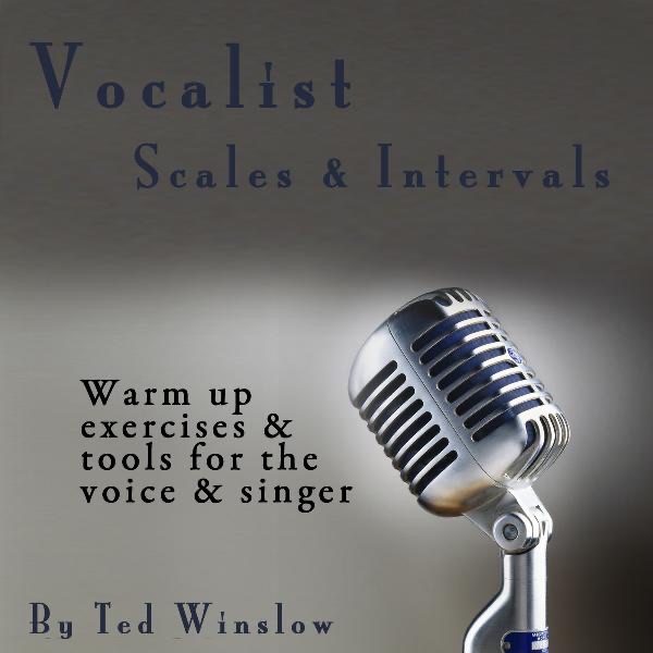 Vocalist Scales & Intervals: Warm up Exercises & Tools for the Voice & Singer artwork
