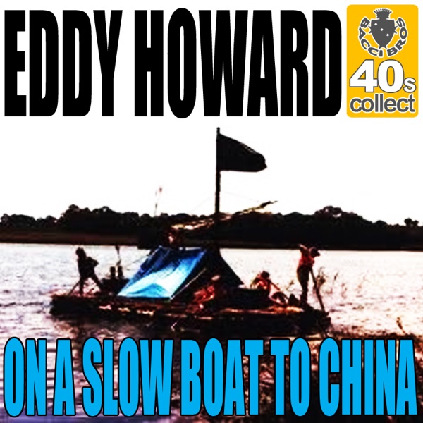 On a slow boat to China (Digitally Remastered) - Single