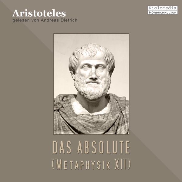 Das Absolute. Metaphysik XII