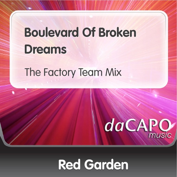 Boulevard of Broken Dreams (The Factory Team Mix) - Single