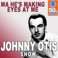 Ma He's Making Eyes At Me