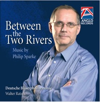 Between the Two Rivers - Deutsche Bläserphilharmonie