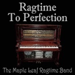 Ragtime to Perfection