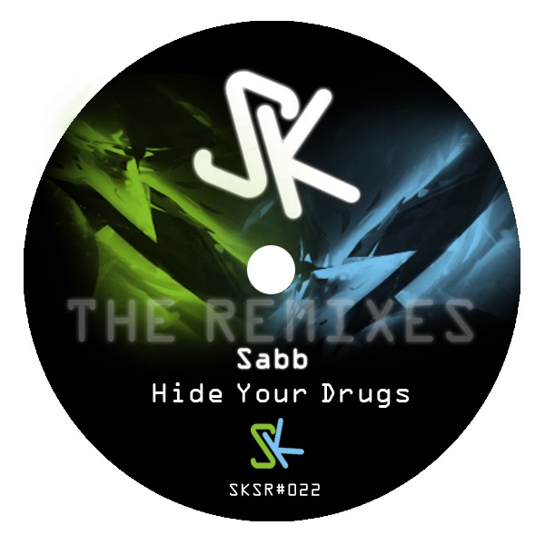 Обложка альбома «Hide Your Drugs Remixes» — Sabb
