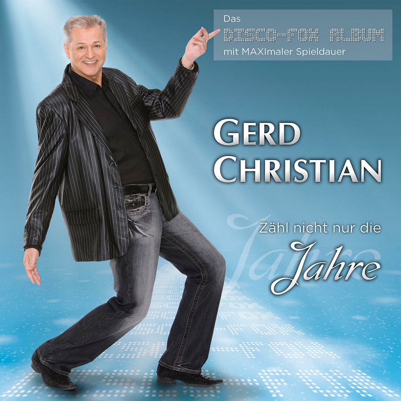 Zähl nicht nur die Jahre (Das Disco-Fox Album)