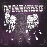 The Moon Crickets Ablum Cover